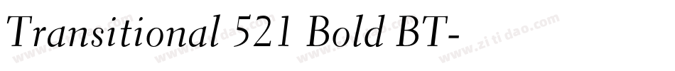 Transitional 521 Bold BT字体转换